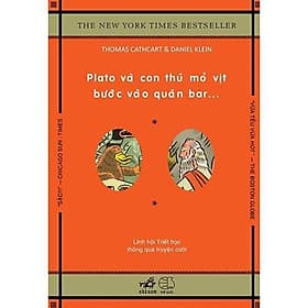 Plato Và Con Thú Mỏ Vịt Bước Vào Quán Bar - Bản Quyền - Nhã Nam