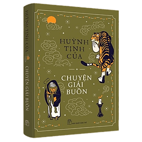Chuyện giải buồn (Huỳnh Tịnh Của) - 