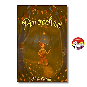 Pinocchio by Carlo Collodi | Children's Classics Novel / Ngoại văn Thiếu nhi Kinh điển - Cyril Collot