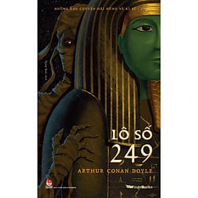Sách Lô Số 249 (Những Câu Chuyện Hãi Hùng Và Kì Bí - I) - Chuyện