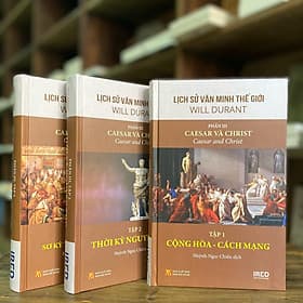 Lịch Sử Văn Minh Thế Giới - Phần III - Caesar Và Christ - Minh Minh