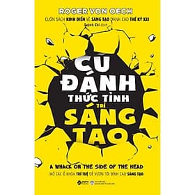 Trạm Đọc | Cú Đánh Thức Tỉnh Trí Sáng Tạo - Tri Thức