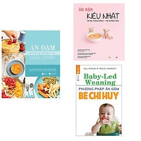 Combo Ăn Dặm Kiểu Nhật + Phương Pháp Ăn Dặm Bé Chỉ Huy + Ăn Dặm Không Phải Cuộc Chiến - Phương Hà