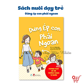 Đừng ép con phải ngoan - Ehomebooks