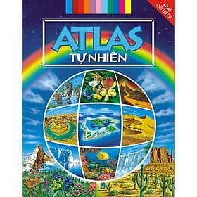 Atlas Cho Trẻ Em - Atlas Tự Nhiên - Do