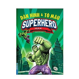 Dán Hình Và Tô Màu Superhero Hulk - Minh Thắng - Minh Minh
