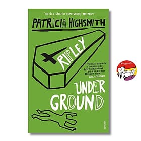 Ripley Under Ground by Patricia Highsmith | Crime / Mystery Thriller Fiction / Ngoại văn - 