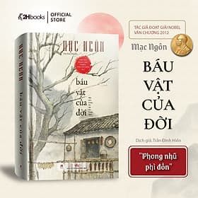 Sách Báu Vật Của Đời tác giả Mạc Ngôn, Bìa Cứng tái bản mới nhất 2025, Văn học kinh điển - Hú