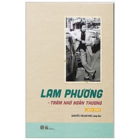Lam Phương - Trăm Nhớ Ngàn Thương - Phương Phương