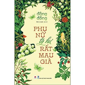Sách Phụ nữ tỳ hư rất mau già - Đông Đồng