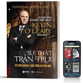Sự Thật Trần Trụi Về Kinh Doanh, Cuộc Sống Và Tiền Bạc - BizBooks - Do
