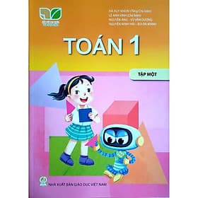 Sách giáo khoa Toán 1- tập một- Kết Nối Tri Thức Với Cuộc Sống (Kèm Nilon bọc Sách) - G