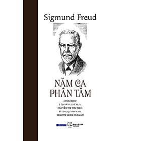 (bìa cứng) NĂM CA PHÂN TÂM (Cinq psychanalyses) - Sigmund Freud - Bayard - Sigmund Freud