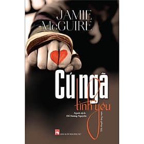 Cú Ngã Tình Yêu - NXB Phụ Nữ - Nhã Nam