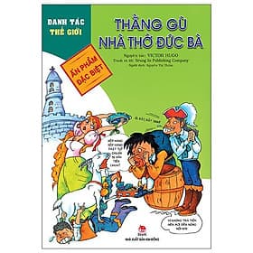 Danh Tác Thế Giới - Thằng Gù Nhà Thờ Đức Bà - 