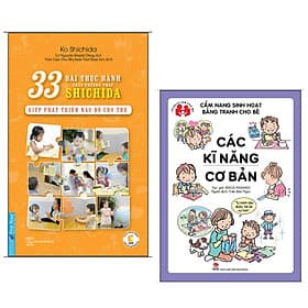 Combo Sách Kỹ Năng Cho Bé: 33 Bài Thực Hành Theo Phương Pháp Shichida - Giúp Phát Triển Não Bộ Cho Trẻ + Cẩm Nang Sinh Hoạt Bằng Tranh Cho Bé - Các Kĩ Năng Cơ Bản - Theo Theobald