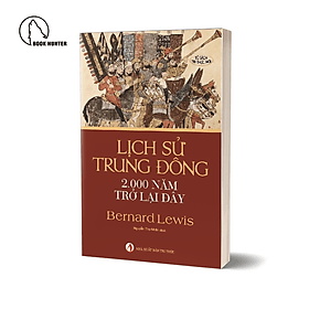 Sách Lịch sử Trung Đông 2000 năm trở lại đây - Nhã Nam