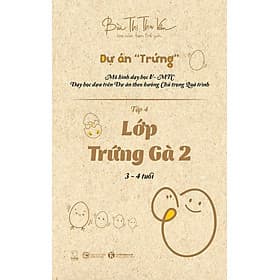 Lớp Trứng Gà 2 (3 – 4 tuổi) - Gã