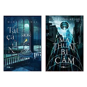 Combo Tiểu Thuyết Hấp Dẫn: Tất Cả Vì N + Ma Thuật Bị Cấm (Bộ Sách Đáng Đọc Nhất Mọi Thời Đại) - Thu