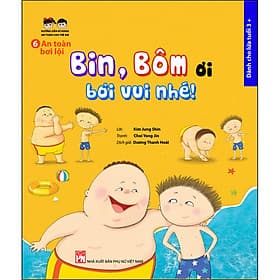 Sách An Toàn Bơi Lội: Bin, Bôm Ơi, Bơi Vui Nhé! - An Nam