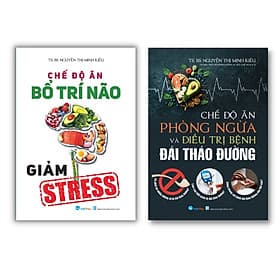 Bộ 2 Quyển Chế Độ Ăn Bổ Trí Não và Ngừa Bệnh Đái Tháo Đường - Việt An
