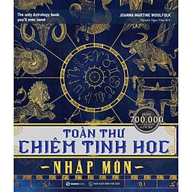 TOÀN THƯ CHIÊM TINH HỌC NHẬP MÔN - Saigon Books