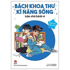 Bách Khoa Thư Kĩ Năng Sống - Dành Cho Bạn Trai: Làm Chủ Hành Vi - Lâm Hà