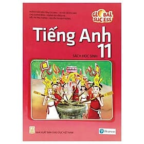 Sách giáo khoa Tiếng Anh Lớp 11- Global Success (Sách Học Sinh) - Khoa