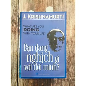Bạn đang nghịch gì với đời mình? - Minh Minh