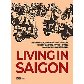 Living In SAIGON (Sách Tiếng Anh) - Nhiều Tác Giả