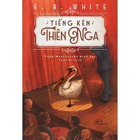 Cuốn sách thấm đẫm vẻ đẹp của thiên nhiên hoang dã: Tiếng kèn thiên nga - Nhã Nam