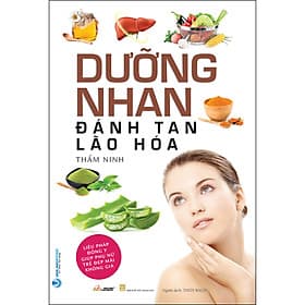 Sách Dưỡng nhan đánh tan lão hóa - Tân Hoa