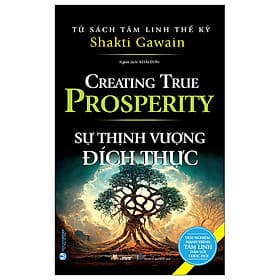 Tủ Sách Tâm Linh Thế Kỷ - Sự Thịnh Vượng Đích Thực - Văn Linh