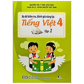 Sách Bộ Đề Kiểm Tra Năng Lực , Đánh Giá Năng Lực Tiếng Việt Lớp 4 - Tập 1 - G