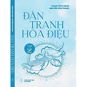 Đàn Tranh Hoà Điệu Tập 2 - CÔNG TY TNHH TMDV & TRUYỀN THÔNG TYM
