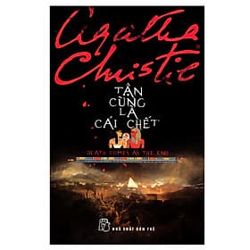 Agatha Christie - Tận cùng là cái chết - 