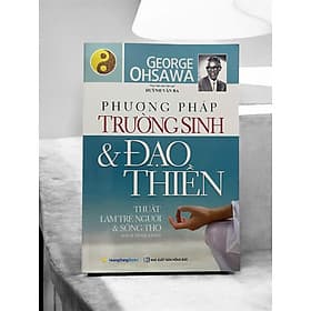 Phương Pháp Trường Sinh Và Đạo Thiền - Công Sĩ