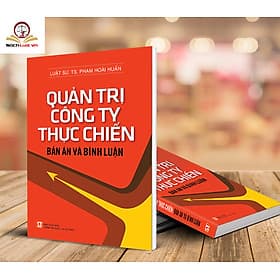 Sách Quản Trị Công Ty Thực Chiến - Bản Án Và Bình Luận - G