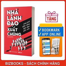 Nhà Lãnh Đạo Xuất Chúng: Khai Phá Tiềm Năng Lãnh Đạo Bẩm Sinh - Nha Nha