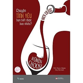 Men Chase Women Choose - Chuyện Tình Yêu Bạn Biết Được Bao Nhiêu - Dawn Maslar - AZ Việt Nam - Nam Việt