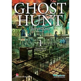 Ghost Hunt - Tập 1 - Chuyện Ma Quỷ Ở Khu Học Xá Cũ - Bản Quyền - Kim Quý