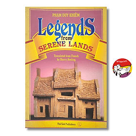 Legends from Serene Lands by Phạm Duy Khiêm - Vietnamese Fiction book in English - Ngoại Văn - Duy Văn