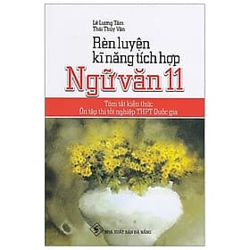 [Hàng thanh lý miễn đổi trả] Sách Rèn Luyện Kĩ Năng Tích Hợp Ngữ Văn 11 - Văn Minh