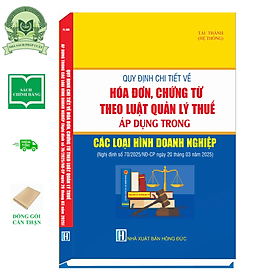 Quy Định Chi Tiết Về Hóa Đơn, Chứng Từ Theo Luật Quản Lý Thuế Áp Dụng Trong Các Loại Hình Doanh Nghiệp - Đơn Vĩ