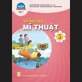 Sách Vở bài tập Mĩ Thuật 5- Bản 1- Chân Trời Sáng Tạo (Kèm bìa nilon bao sách) - Chà