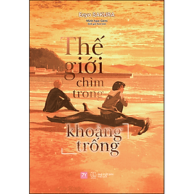 Sách Thế Giới Chìm Trong Khoảng Trống - Ai Novel