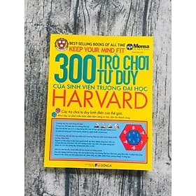 300 Trò Chơi Tư Duy Của Sinh Viên Trường Đại Học Harvard - Á Đông