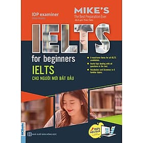 IELTS For Beginners - IELTS Cho Người Mới Bắt Đầu - Mike wattie