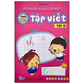 Bé Chuẩn Bị Vào Lớp 1 - Tập Viết - Tập 2 - Trí Đức