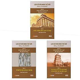 Lịch Sử Văn Minh Thế Giới - Phần II - Đời sống Hy Lạp - Minh Minh